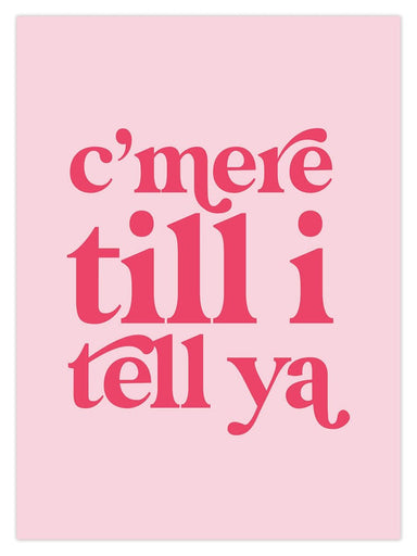 DUSTY BOY PRINTS "Till I Tell Ya" Print - stoneandbeige