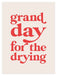 DUSTY BOY PRINTS - Grand Day For For The Drying - stoneandbeige